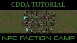 CDDA - Tutorial Let's Play 101 - Faction Camp Info Dump
