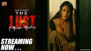 The Lust A Murder Mystery | Official Hindi Trailer | Streaming Now | Only on Sur Movies App | 2022