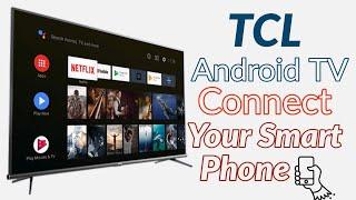 Android TV Connect to Phone | TCL | Led Connect to Mobile |SECRET TlPS