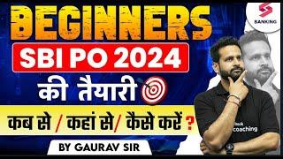 SBI PO 2024 l SBI PO Plan For Next 90 Day l SBI PO 3 Month Study Plan l By Gaurav sir