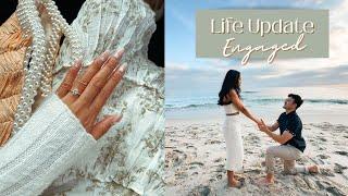 Life Update | ENGAGED! 