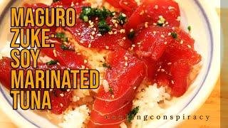 Maguro Zuke: Soy Marinated Tuna Makes a simple Poke Bowl