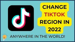 How to change tiktok region 2022