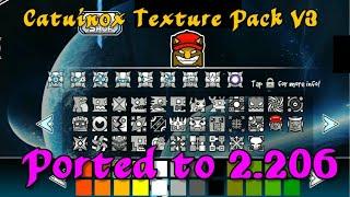 Catuinox Texture Pack V3 (Ported to 2.206) Request #41