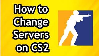 How to Change Servers on CS2 (Counter-Strike 2)