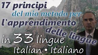 17 Principles of My Foreign Language Learning Method: ITALIAN with English subtitles