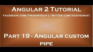 Angular custom pipe