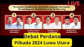 Debat Perdana Pilkada 2024 Kabupaten Luwu Utara