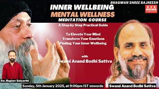 How we can Get Inner Wellbeing  - Meditation with Anand Bodhi Sattva | BSR Media