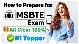 How to Prepare for MSBTE Exam Fast: All Clear 100% & Msbte Topper Tips