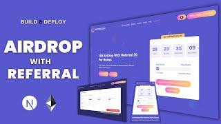 Build & Deploy a Token Airdrop DApp with Referral Program | Next.js & Solidity