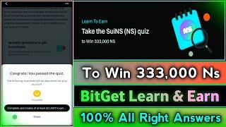 BitGet Leran & Earn Quiz Answers || 100% All Rights Answers || Take the Suins (NS) Quiz ||