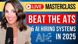  [LIVE] Beating the ATS & AI Hiring Systems: How to Get Noticed by Real Recruiters in 2025