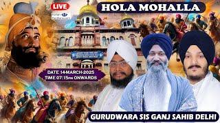 Gurudwara Sis Ganj Sahib Delhi Live!! Holla Mohalla Samagam 2025