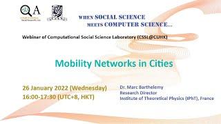 Mobility Networks in Cities