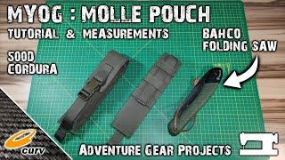 MYOG: MOLLE POUCH - DIY - Tutorial - Adventure Gear Projects