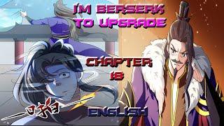 To the back of the mountain" Im berserk to upgrade Chapter 18 English