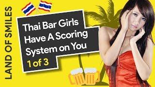 Thai Bar Girls Have A Scoring System on You Part 1