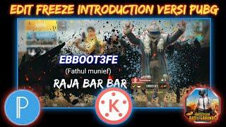 Cara Edit Video Freeze Introduction Versi Game PUBG Simpel | Kinemaster Tutorial