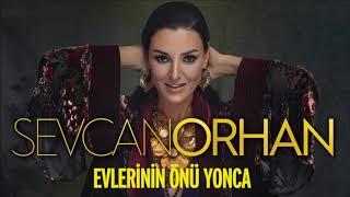 Sevcan Orhan - Evlerinin Önü Yonca