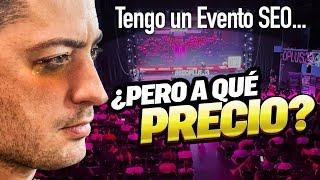 ¿Cuánto cuesta hacer un EVENTO? Te lo ENSEÑO TODO #SEOplus