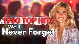 Top 10 - 1980 Songs We Will Never Forget