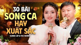 30 Bài Song Ca Hay Xuất Sắc Nhất Của Hai Thầy Trò Quang Lập | Nhạc Vàng Trữ Tình Đặc Biệt Hay