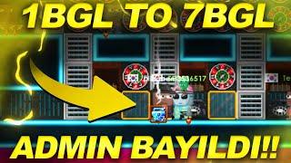 1BGL TO 7BGL ADMIN BAYILDI !!  Growtopia Türkçe