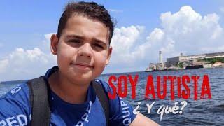 Soy autista ¿y qué?