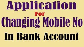 How to write application to Bank Manager for Changing Mobile Number in Bank Account