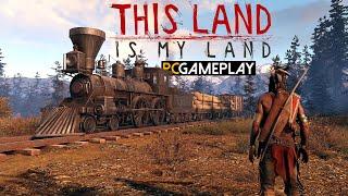 This Land Is My Land Gameplay (PC)