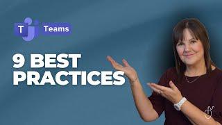 Microsoft Teams - 9 Best Practices 2024 #teams