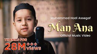 Muhammad Hadi Assegaf - Man Ana (Official Music Video)