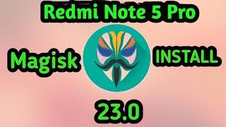 How to install Magisk Manager Redmi Note 5 Pro | Magisk Install redmi note 5 P |  Root mi note 5 Pro