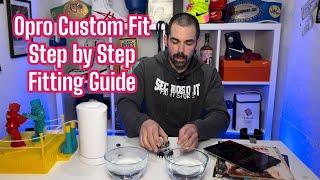 How to Fit an Opro Custom Fit Mouthguard - Step by Step Guide With Best Results