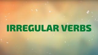 Irregular Verbs | Learn All Irregular Verbs in One Song