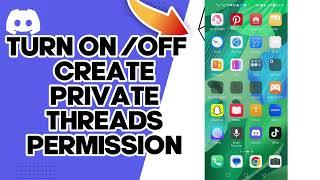 How To Turn On Or Off Create Private Threads Permission On Discord