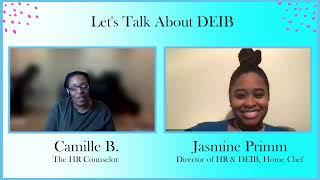 Let's Talk: Why DEIB is Important with Jasmine Primm, Director of HR & DEIB