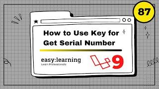 Laravel 9 Project #87 | How to Use Key for Get Serial Number