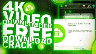 4K Video Downloader Crack Tutorial: Download and Install for Free