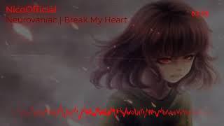 Neurovaniac | Break My Heart (Undertale Chara Megalovania)