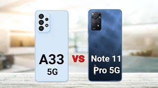Samsung Galaxy A33 5G vs Redmi Note 11 Pro 5G
