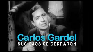 Carlos Gardel - Sus ojos se cerraron (Video oficial) 100% RESTAURADO con IA