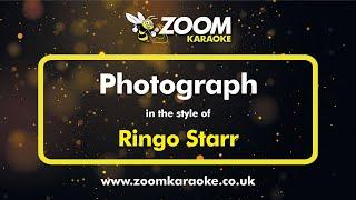 Ringo Starr - Photograph - Karaoke Version from Zoom Karaoke