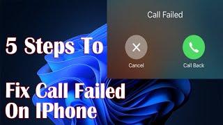 Call Failed On iPhone - 5 Steps Fix How To