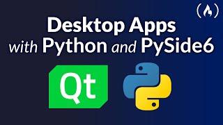 Learn Python GUI Development for Desktop – PySide6 and Qt Tutorial