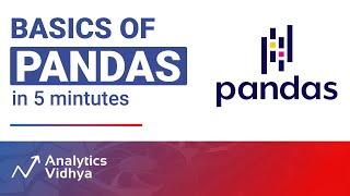 Basics of Pandas in 5 mintutes | Learn Pandas