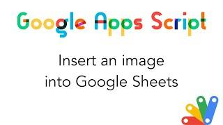 Google Sheets + Google Apps Script: Insert Image from URL