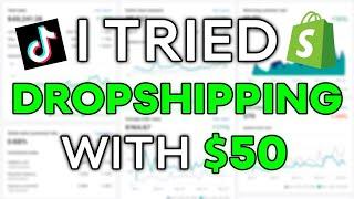 I Tried Dropshipping With $50