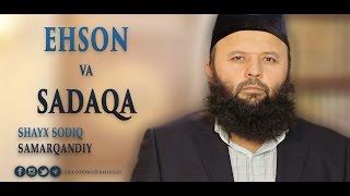 Savol-javob: "Ehson va sadaqa haqida" (Shayx Sodiq Samarqandiy)